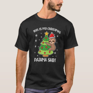 Sloth This Is My Christmas Pajama T-Shirt