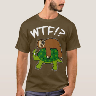 Sloth Turtle Sleeping WTF Funny Gift T-Shirt