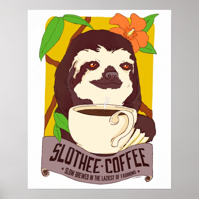 Slothee Coffee Poster (Front)