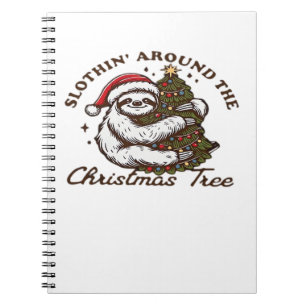 Slothin Around the Christmas Tree, Funny Christmas Notebook