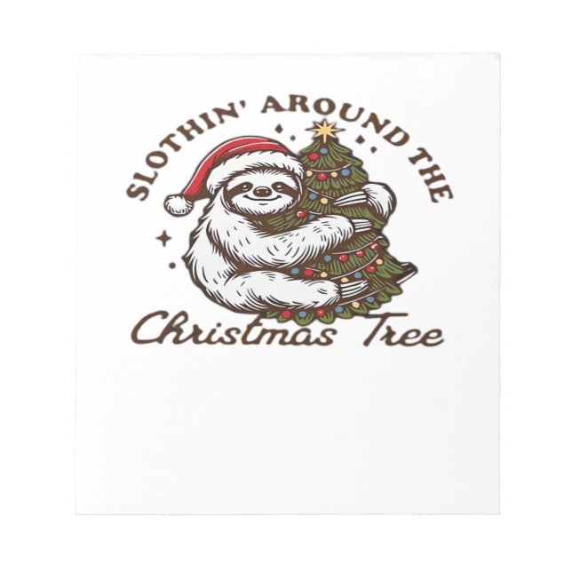 Slothin Around the Christmas Tree, Funny Christmas Notepad (Front)