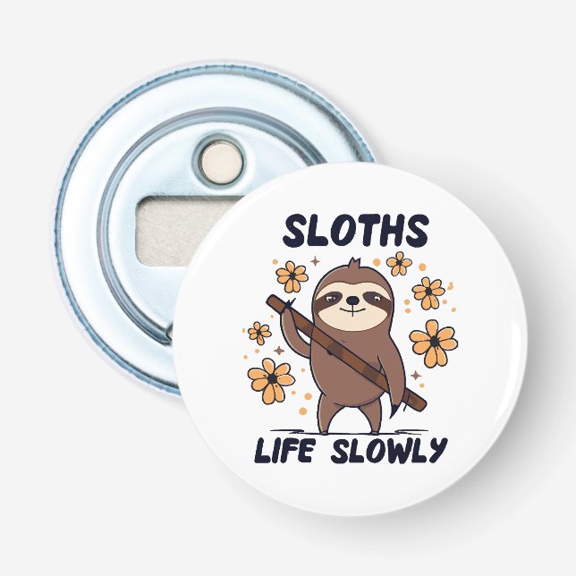 Sloths Taking Life Slowly Bottle Opener (Front)
