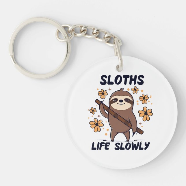 Sloths Taking Life Slowly Key Ring (Front)