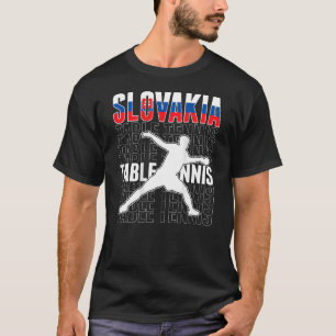 Slovakia Ping Pong Slovak Table Tennis Team Suppo T-Shirt