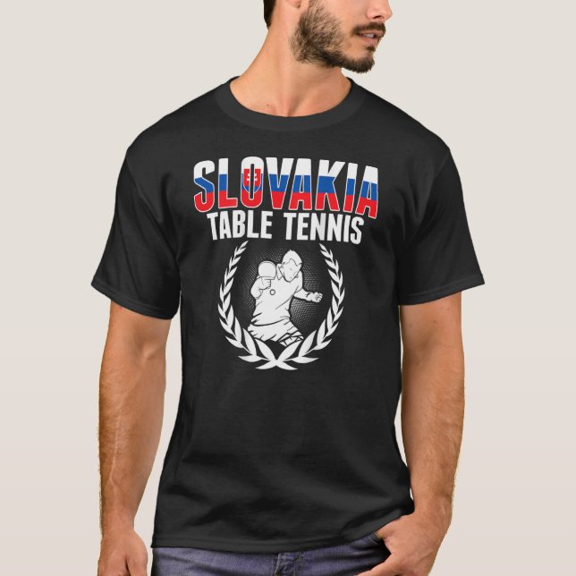 Slovakia Table Tennis  Slovak Ping Pong Team Suppo T-Shirt (Front)