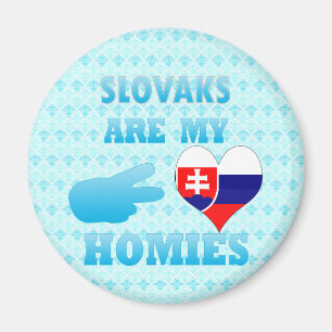 Slovaks are my Homies Magnet