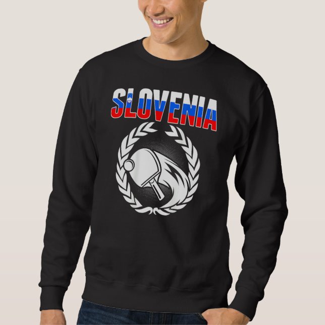 Slovenia Ping Pong  Slovenian Table Tennis Support Sweatshirt (Front)