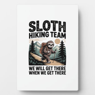 Slow and Steady Sloth Hiking Team Plaque