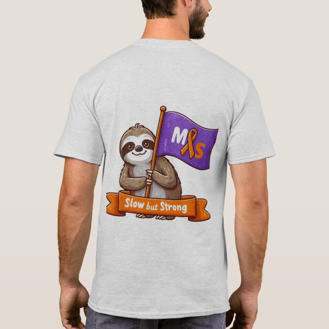 Slow but Strong MS Awareness Tee (Back)