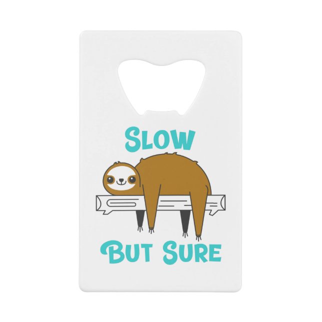Slow but Sure Funny Sloth (Front)