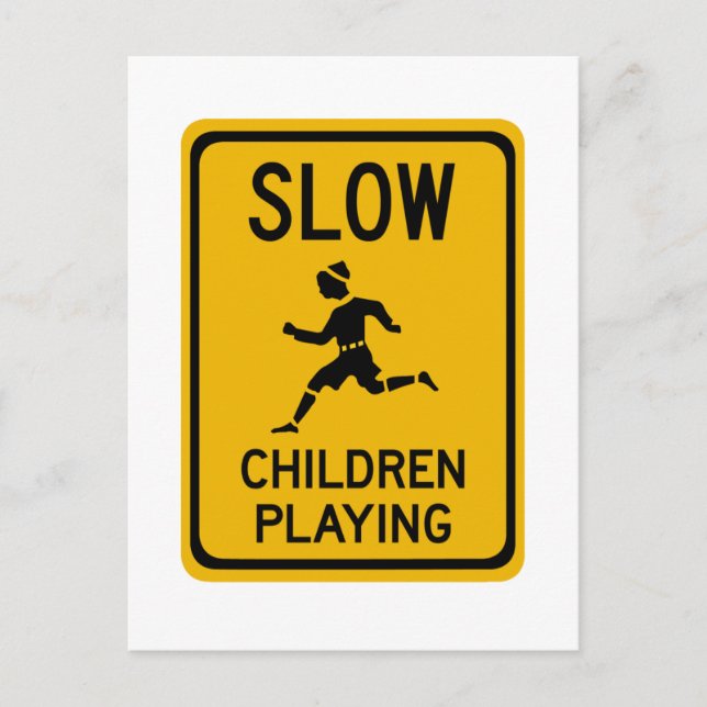 Slow - Children Playing, Traffic Warning Sign, USA Postcard (Front)