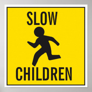 SLOW-CHILDREN POSTER