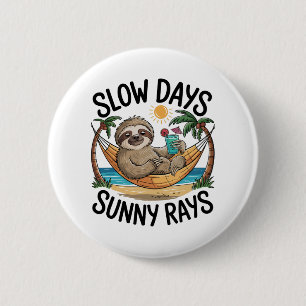 Slow Days Sunny Vibes Sloth Hammock Trop 6 Cm Round Badge