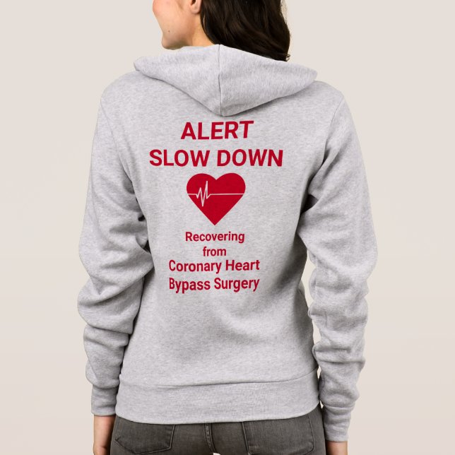 Slow Down Alert Recovering from Surgery, red Hoodie (Back)