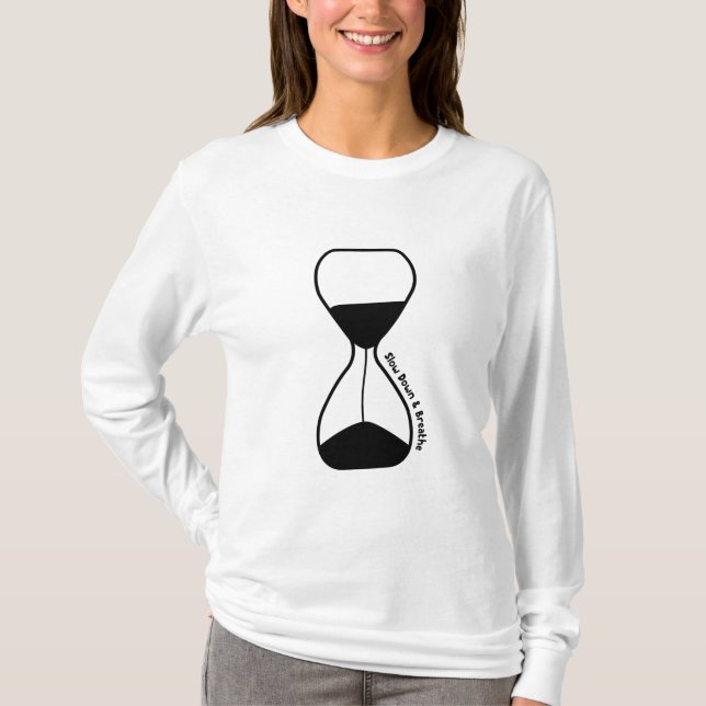 Slow Down and Breathe – Self Care T-Shirt (Front)