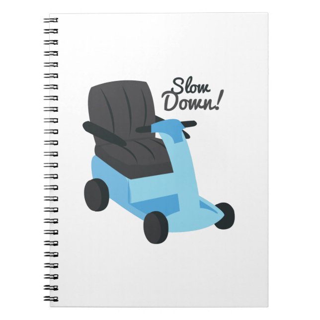 Slow Down! Notebook (Front)