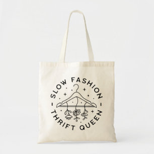 Slow fashion thrift queen aesthetic tote bag