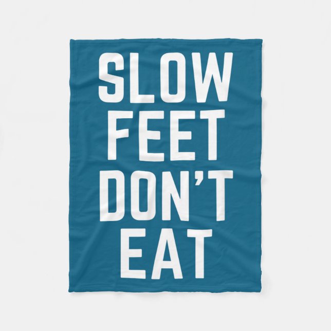 Slow Feet Don't Eat Baseball  Fleece Blanket (Front)