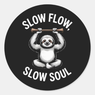 Slow Flow Slow Soul Sloth Yoga Meditation _2 Classic Round Sticker
