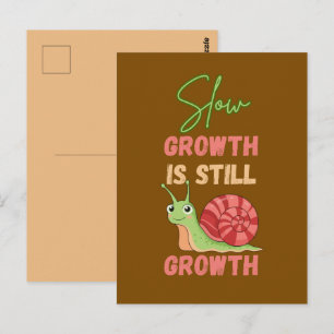 Slow Growth Is Still Growth – Personal Growth Gift Postcard