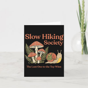 Slow Hiking Society The Last One to The Top Wins Card