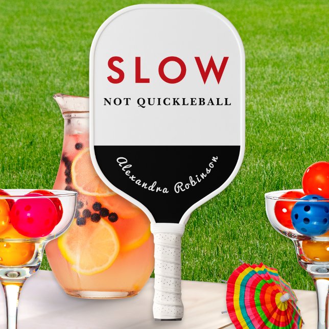 Slow Humour Funny Caption Retro Personalised Pickleball Paddle (A personalized pickleball paddle in red, black and white, with funny 'SLOW Not Quickleball' caption )