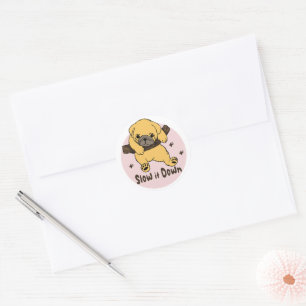 Slow it down Kawaii cute puppy hanging on a branch Classic Round Sticker