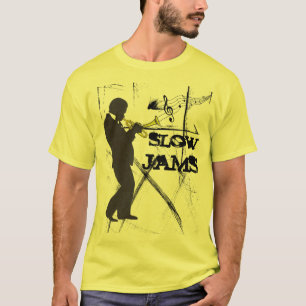 slow jam T-Shirt