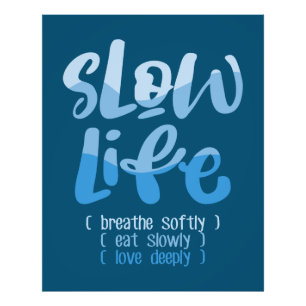 Slow Life 2 Photo Print