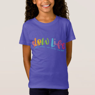 Slow Life T-Shirt