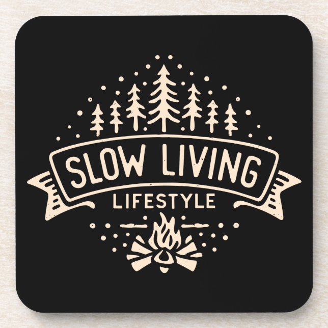 Slow Living Lifestyle Coaster (Front)