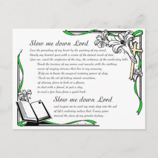 slow me down Lord clr Postcard