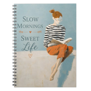 Slow Mornings Sweet Life Notebook