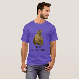 SLOW ON PURPOSE. T-Shirt