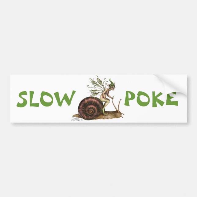 Slow Poke Bumper Sticker (Front)