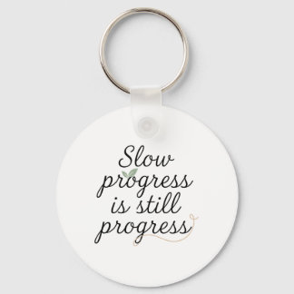 Slow Progress Is Still Progress – Calm Minimal Key Ring