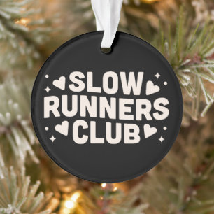 Slow runner club ornament