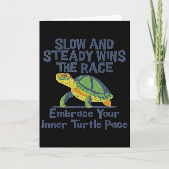 Slow Steady Wins The Race Inner Turtle Pace Funny  Card (Front)