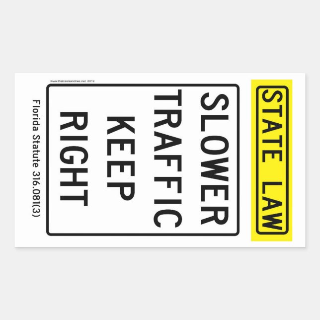 Slow Traffic Keep Right Sticker (Front)