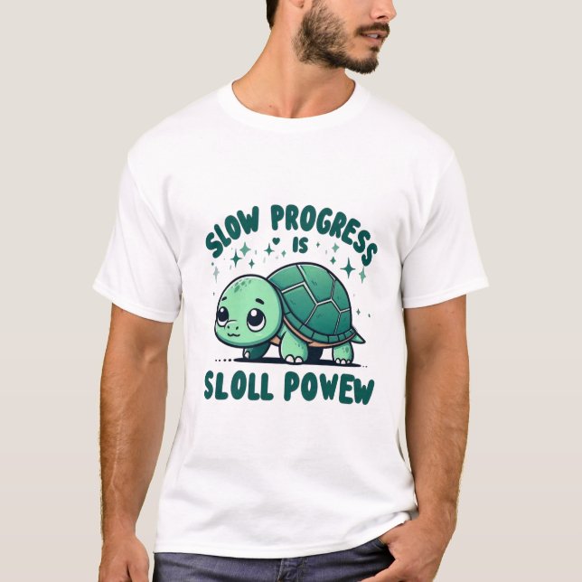 Slow Turtle - Motivational Funny Animal Tee (Front)
