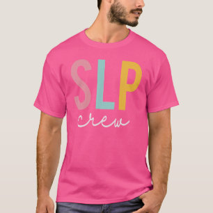 SLP Crew Colourful Women Appreciation Day Back To T-Shirt