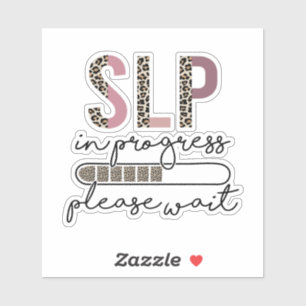 SLP In Progress Speech Language Pathologist