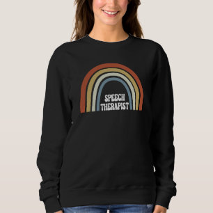 SLP Language Therapy Therapist Mental Health Speec Sweatshirt