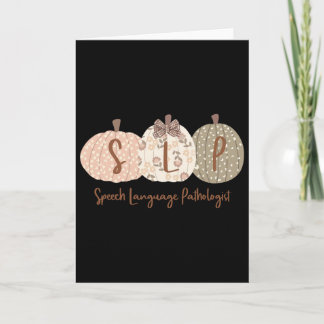Slp Pumpkin Speech Language Pathologist Fall Autum Card
