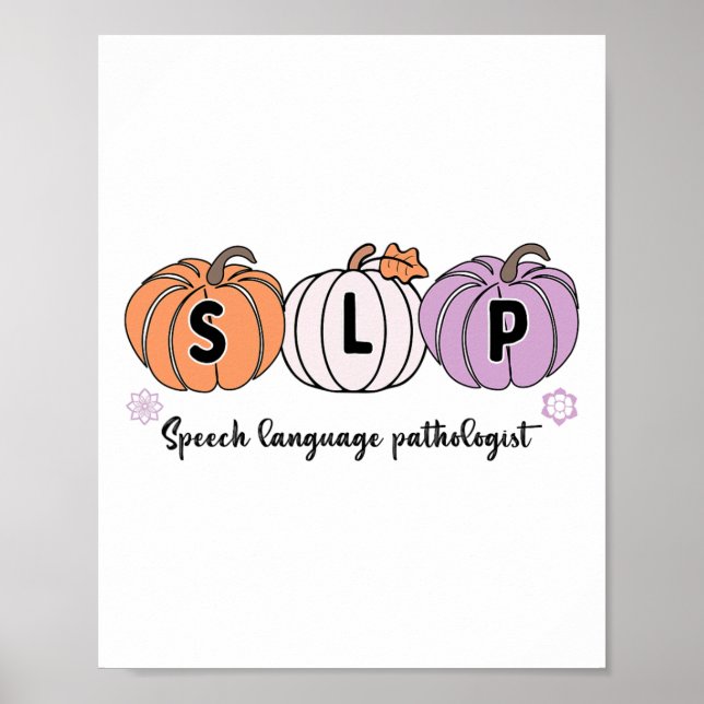 Slp Pumpkin Speech Language Pathologist Grade Fall Poster (Front)