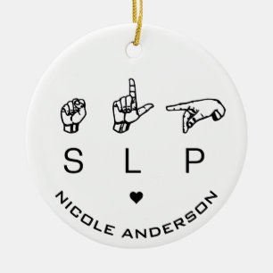 SLP Speech Language Pathologist ASL Ceramic Tree Decoration