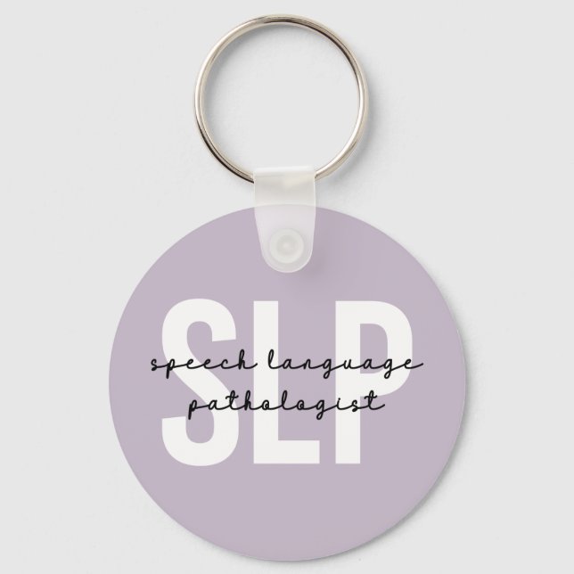 SLP Speech Pathologist Speech Therapist Key Ring (Front)