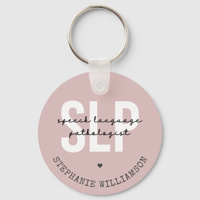 SLP Speech Pathologist Speech Therapist Key Ring (Front)