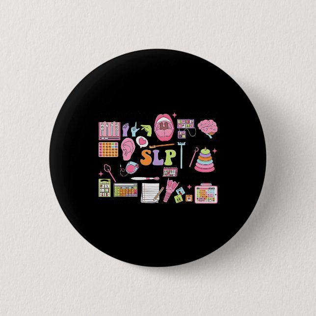 Slp Speech Therapy Speech Language Pathologist App 6 Cm Round Badge (Front)