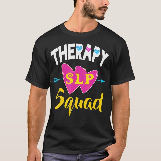 SLP, SpeechLanguagePathologist, SpeechTherapist, S T-Shirt (Front)